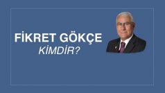 FİKRET GÖKÇE