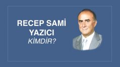 RECEP SAMİ YAZICI