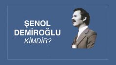 ŞENOL DEMİROĞLU