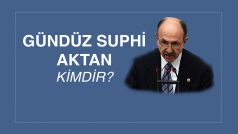 GÜNDÜZ SUPHİ AKTAN