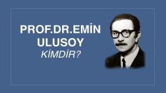 PROF. DR. EMİN ULUSOY