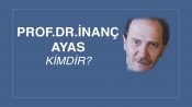 PROF. DR. İNANÇ AYAS