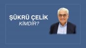 ŞÜKRÜ ÇELİK